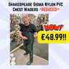 Shakespeare Sigma Nylon PVC Chest Waders *REDUCED!!*