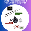 Westin W3 MonsterStick-T Predator Rod + W4 Reel Offer